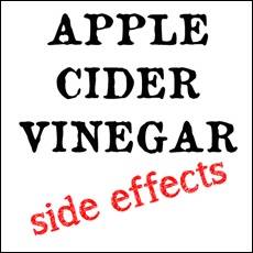 text: apple cider vinegar side effects